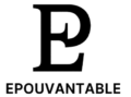 epouvantable